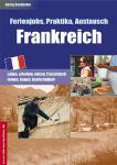 Jobben und Lernen in Frankreich