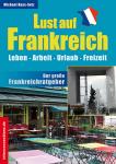 Nachbar Frankreich, Jobs, Praktika, Reise, leben