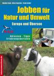 Dornen pieken Jobs im Umweltbereich, im Umweltschutz, in der Ökologie