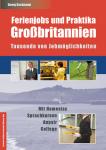 Ferienjobs und Praktika Großbritannien Ferienjobs und Praktika Großbritannien
