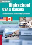 Gastschuljahr USA & Kanada Gastschuljahr USA & Kanada